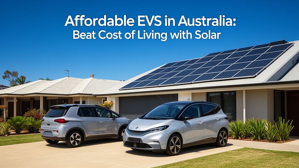 Why Affordable EVs are Becoming a Must-Have for Cost-Conscious Aussies